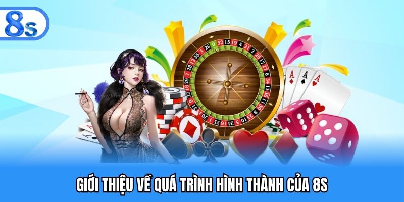 Giới thiệu về hành trình ra đời của thương hiệu 8S