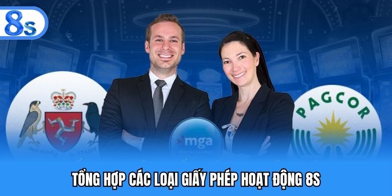 Tổng hợp các loại giấy phép hoạt động 8S
