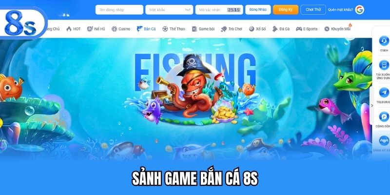 Sảnh game bắn cá 8S