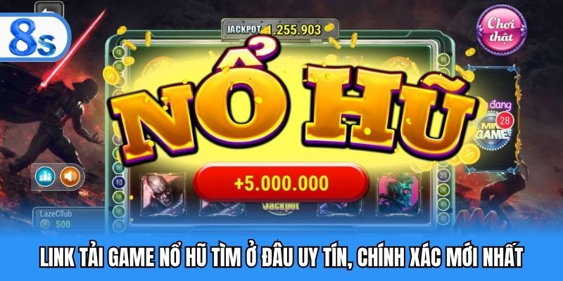 link tải game nổ hũ