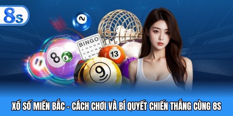 Xổ số miền bắc