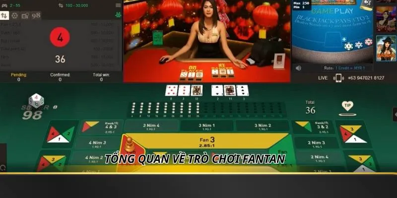 Tổng quan về trò chơi Fantan